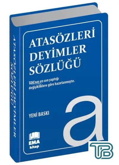Ema Plastik Biala Kapak Atasözleri ve Deyimler Sözlüğü TDK